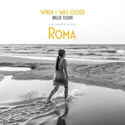 Cover of WHEN I WAS OLDER (Music Inspired By The Film ROMA)