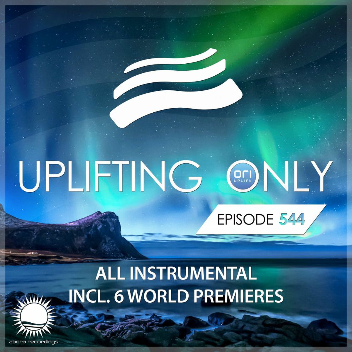 Album cover of Uplifting Only 544: No-Talking DJ Mix (All Instrumental) [FULL]