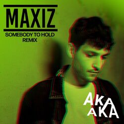 Cover of Somebody to Hold (AKA AKA Remix)