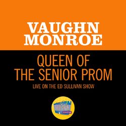 Cover of Queen Of The Senior Prom (Live On The Ed Sullivan Show, May 9, 1965)