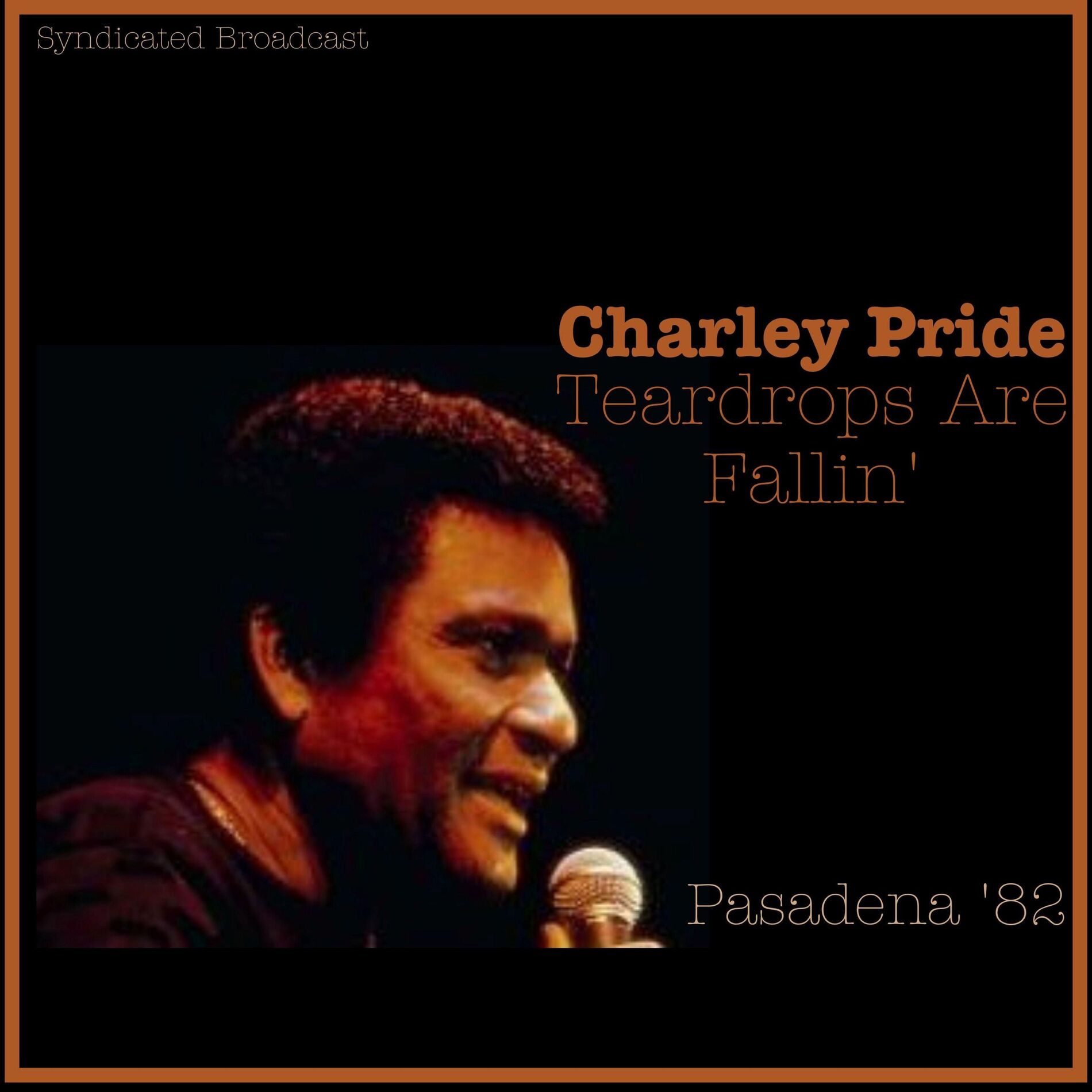 Album cover of Teardrops Are Fallin' (Live Pasadena '82)