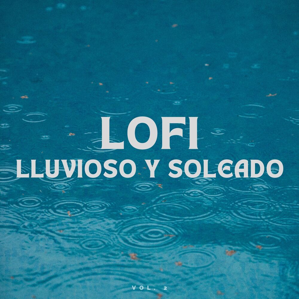 Picture of Lofi Lluvioso y Soleado Vol. 2
