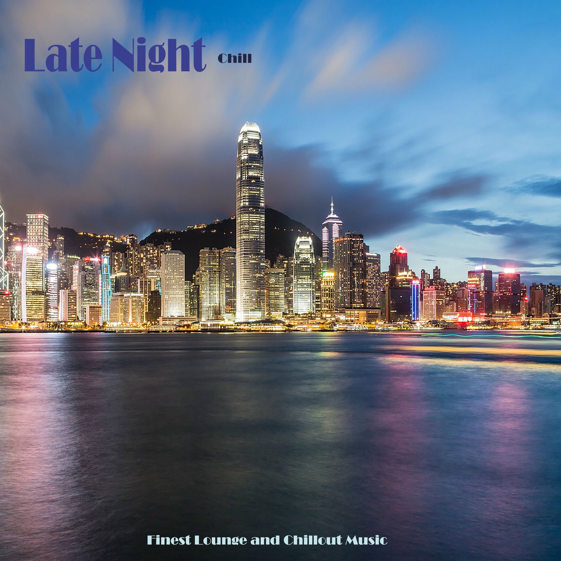 Album cover of Late Night Chill
