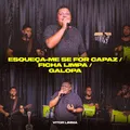 Esqueça-Me Se For Capaz / Ficha Limpa / Galopa