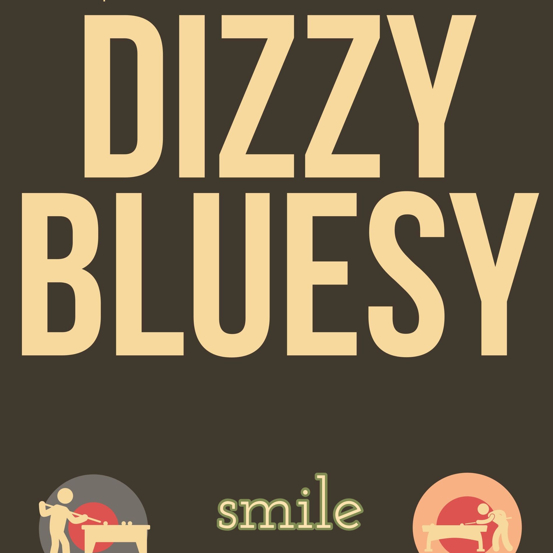 Album cover of Dizzy Bluesy (smile)