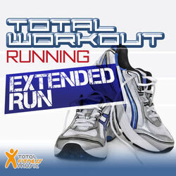 Cover of Total Workout Running  : Extended Run 117bpm - 134bpm  IDEAL FOR RUNNING, JOGGING & TREADMILL