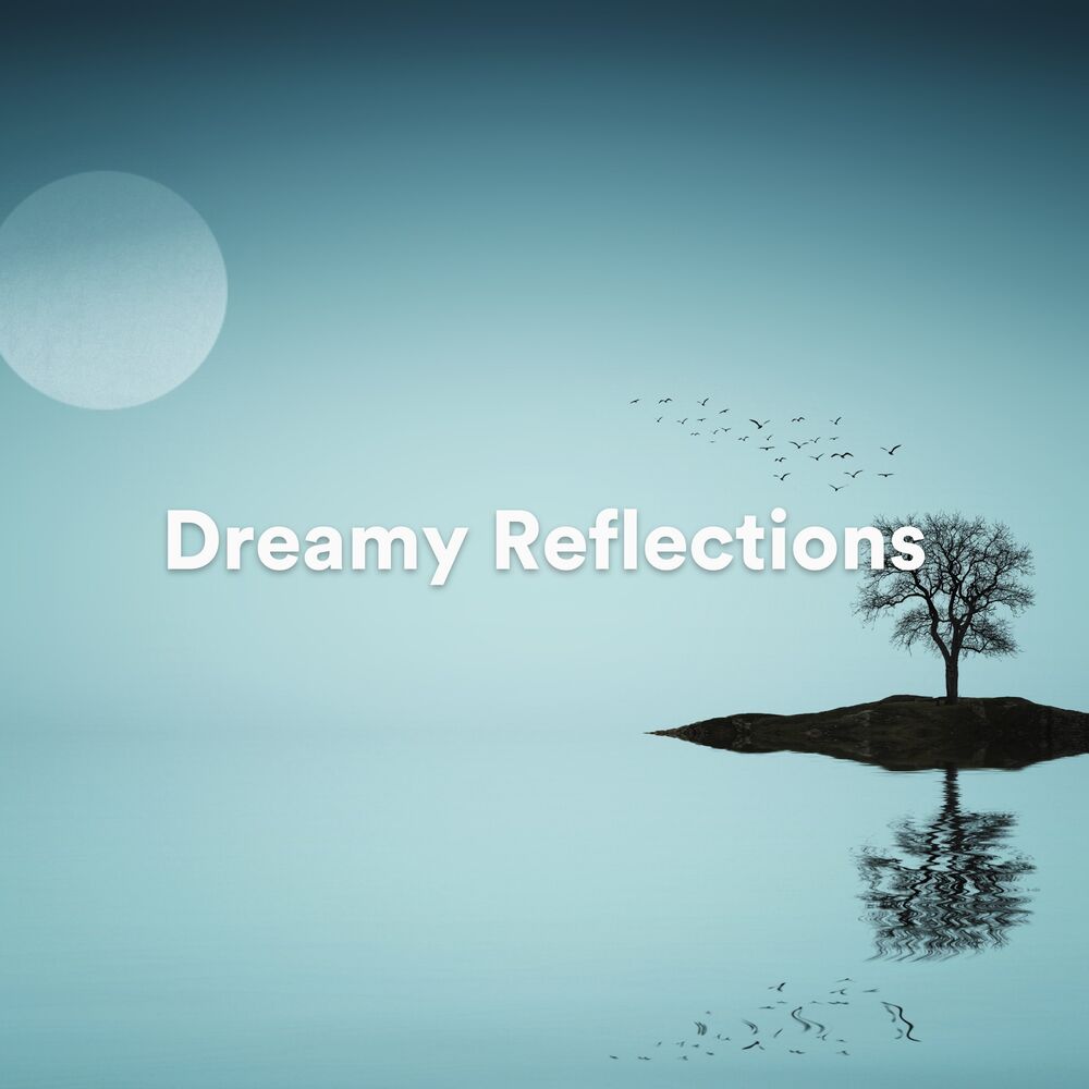 Picture of Dreamy Reflections (Calming piano melodies)