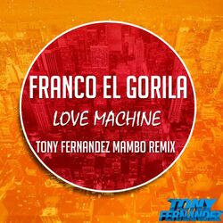 Cover of Love Machine (Pum Te Rapto) (Mambo Remix)