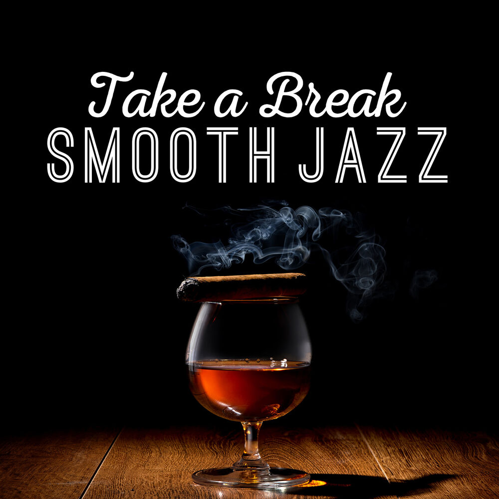 Picture of Take a Break Smooth Jazz