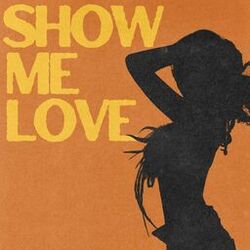 Cover of Show Me Love (with Tyla)