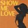 Show Me Love (with Tyla)