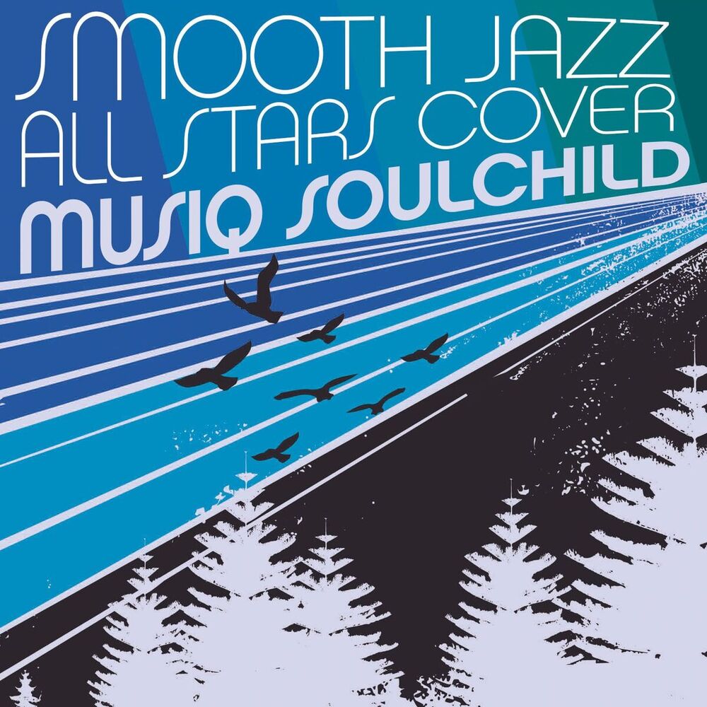 Picture of Smooth Jazz All Stars Cover Musiq Soulchild