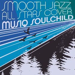 Cover of Smooth Jazz All Stars Cover Musiq Soulchild