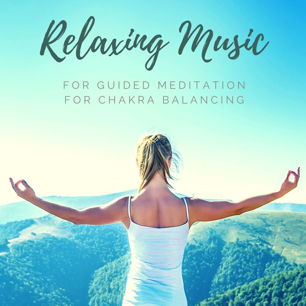 Picture of Relaxing Music for Guided Meditation for Chakra Balancing