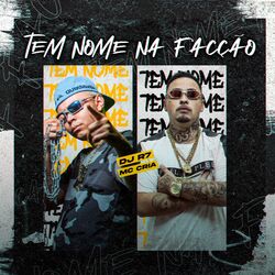 Cover of Tem Nome na Facção