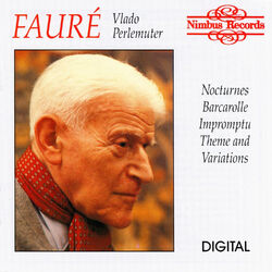 Cover of Fauré: Nocturnes, Barcarolle, Impromptu & Theme and Variations