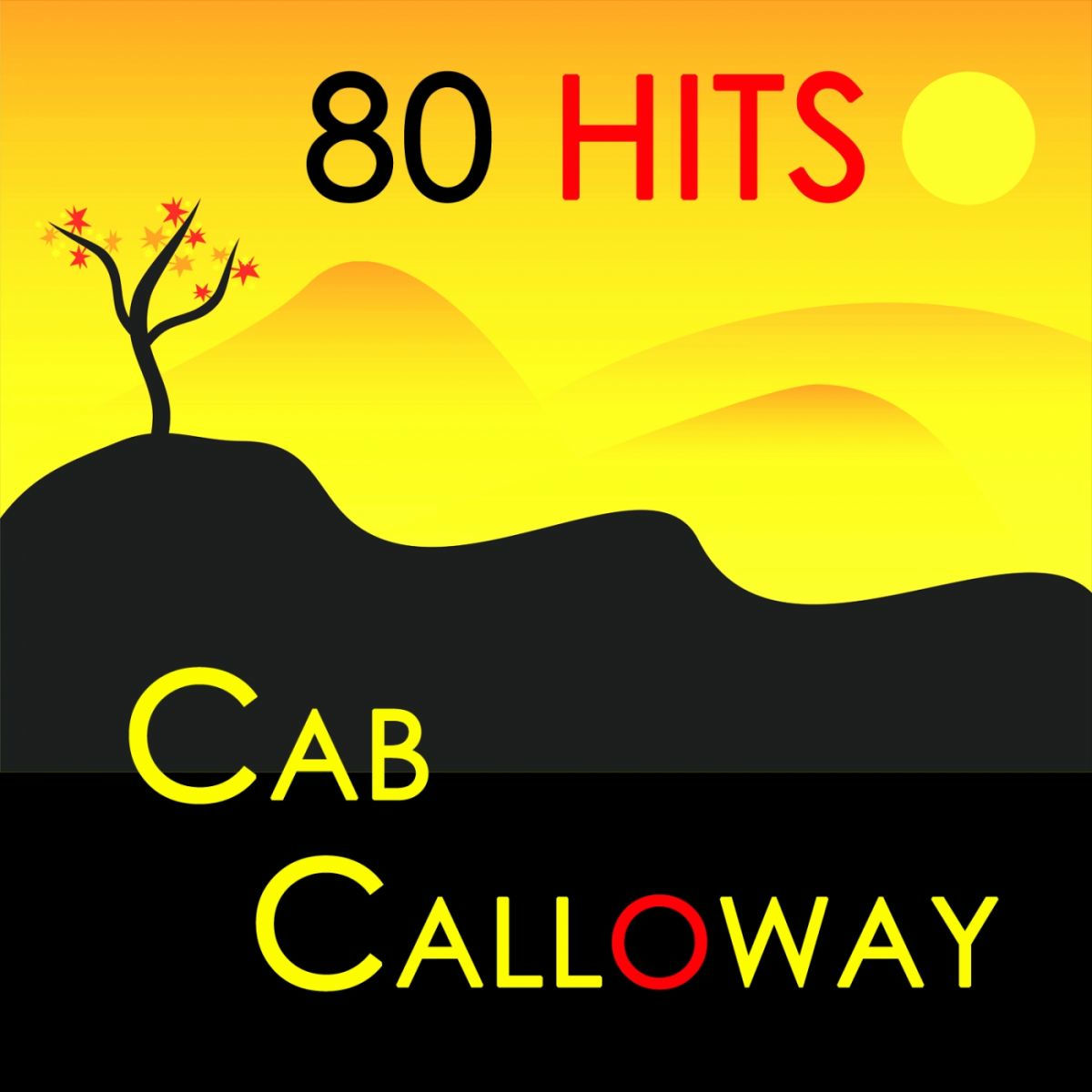 Album cover of 80 Hits : Cab Calloway