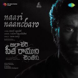 Cover of Naari Naancharo (From "Ala Chere Sita Raamuni Chentaku")