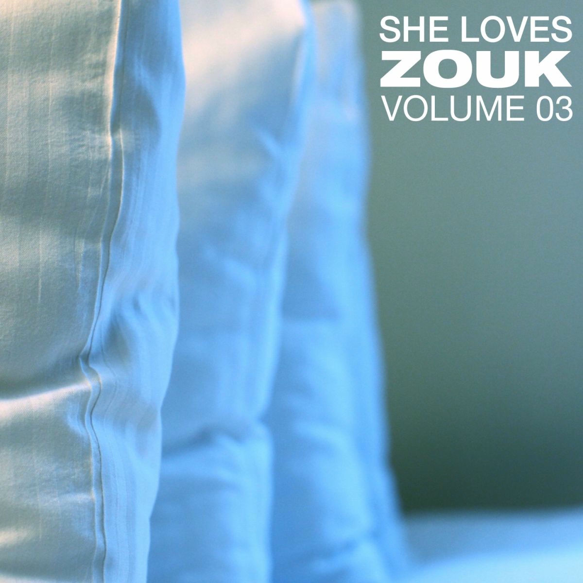 Album cover of She Loves Zouk, Vol. 3