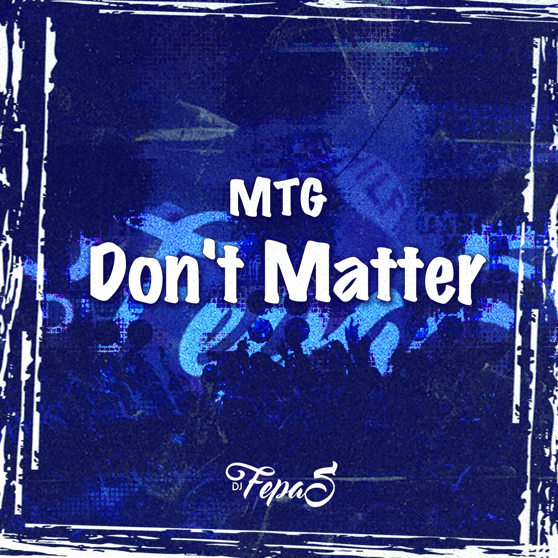 Album cover of MTG Don't Matter