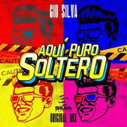 Cover of Aquí Puro Soltero (Original Mix)