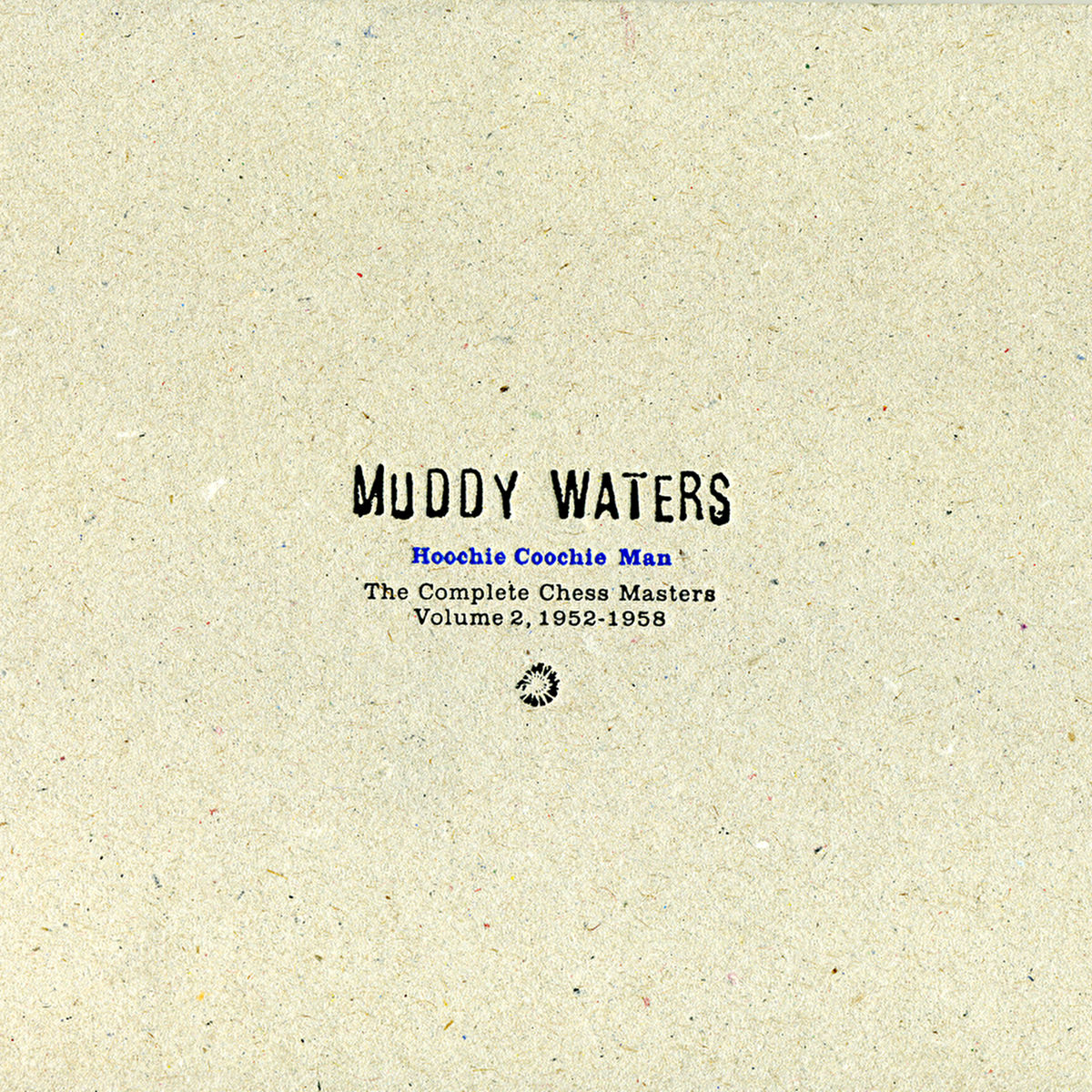 Album cover of Hoochie Coochie Man: Complete Chess Masters (Vol. 2: 1952-1958)