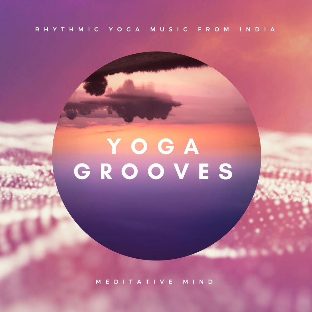 Picture of Yoga Grooves : Rhythmic Yoga Music from India