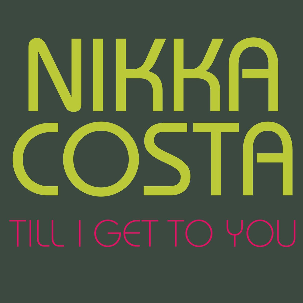 Album cover of Till I Get To You