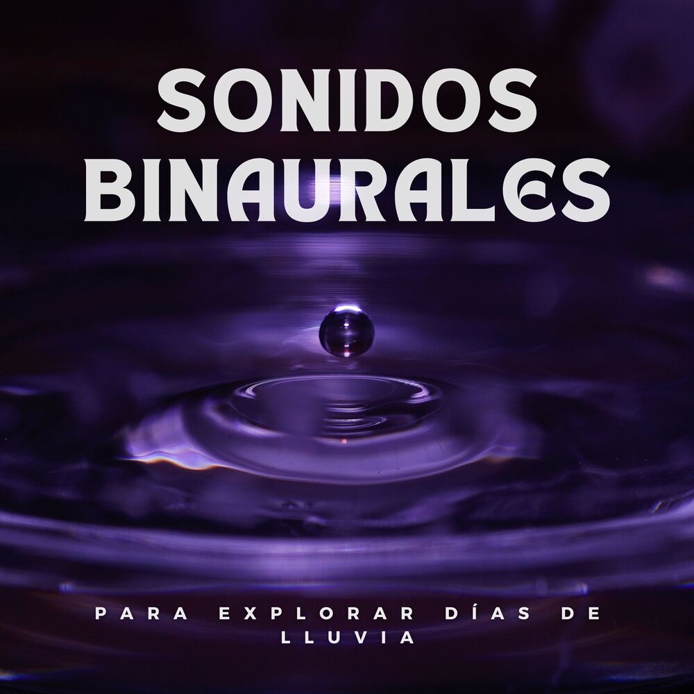 Picture of Sonidos binaurales para explorar días de lluvia