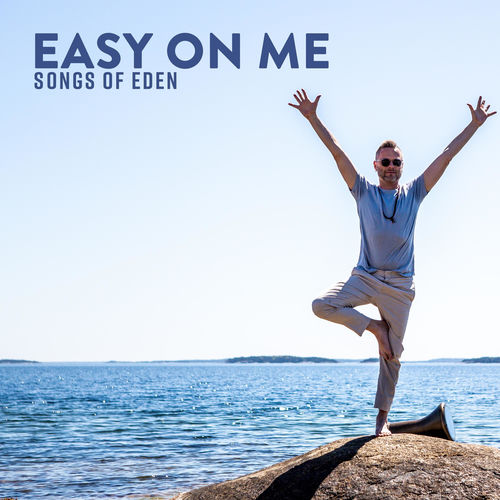 Easy on me by Songs Of Eden - 138 BPM