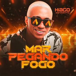 Cover of Mar Pegando Fogo
