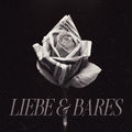 Liebe & Bares