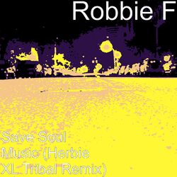 Cover of Save Soul Music (Herbie XL Tribal Remix)