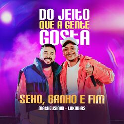 Cover of Sexo, Banho E Fim (Ao Vivo)