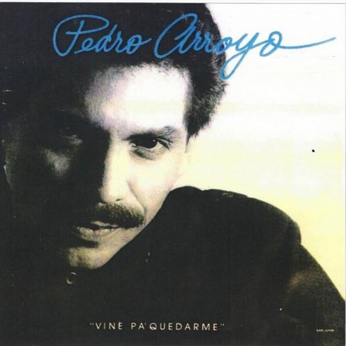 Album cover of Vine Pa' Quedarme