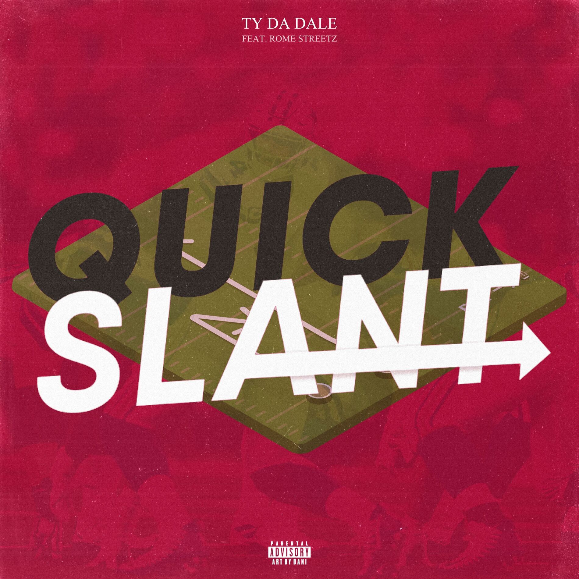 Album cover of Quick Slant (feat. ROME STREETZ)