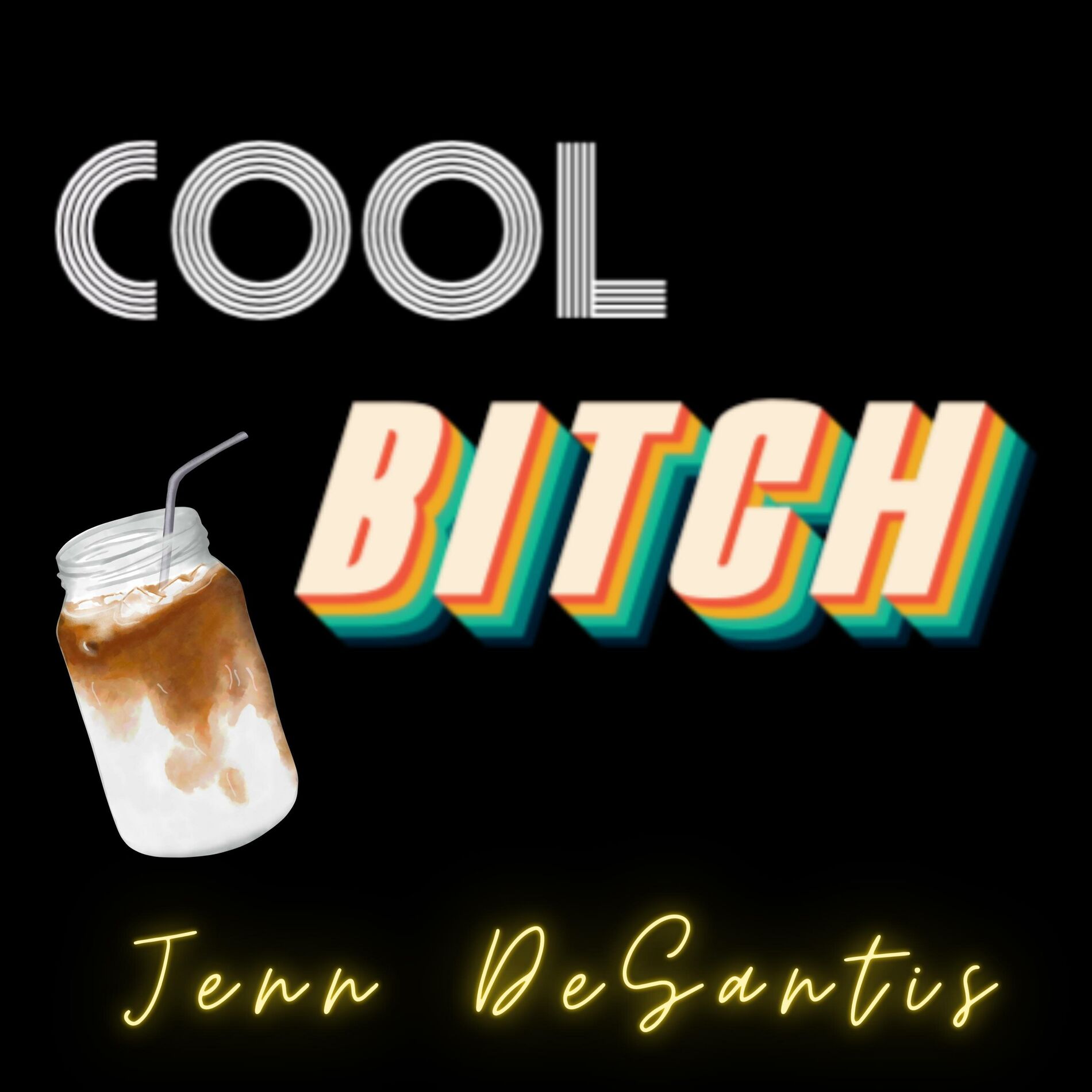 Album cover of COOL BITCH