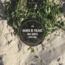 Cover of Banho de Folhas (Maz Remix) (Maz Remix)