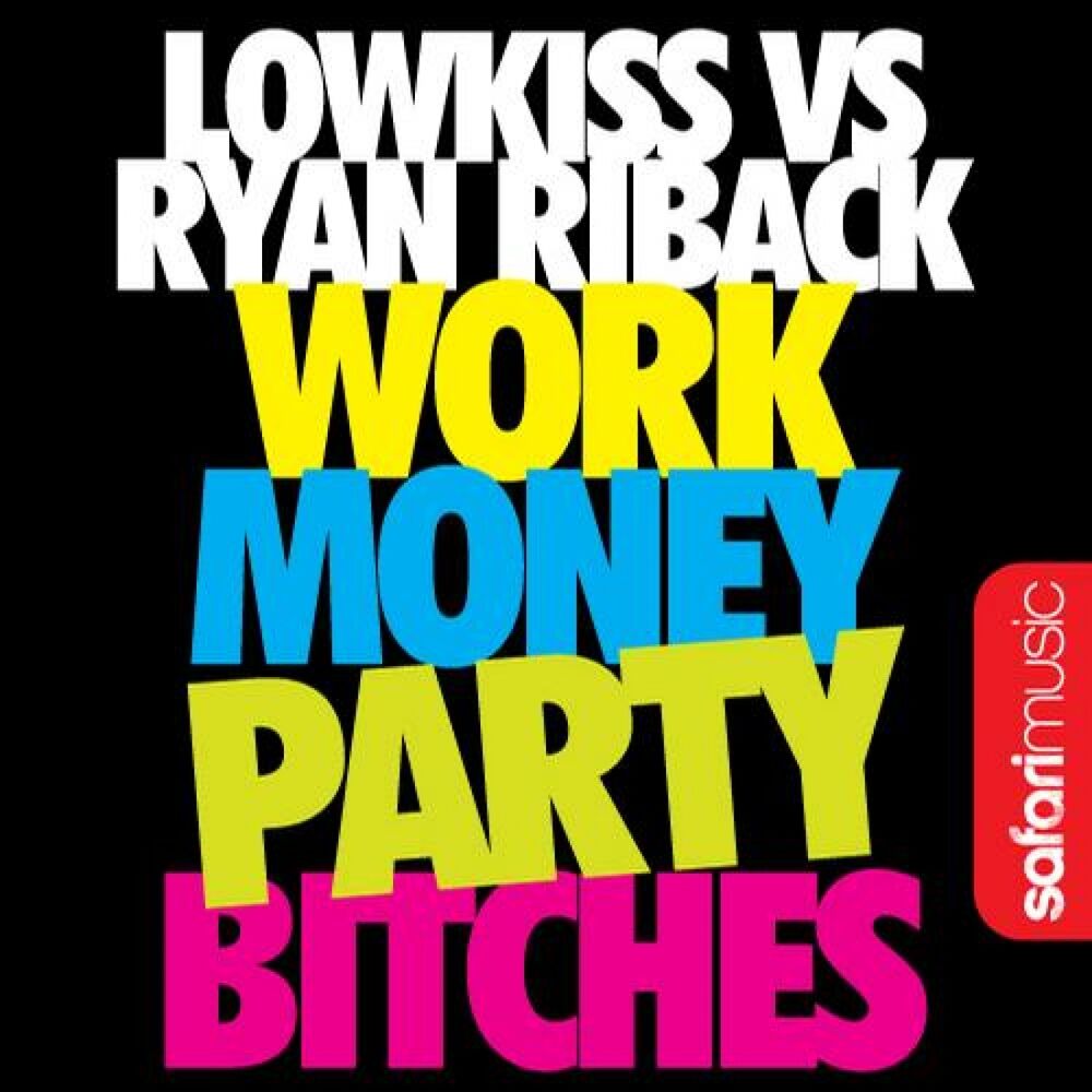 Picture of Work Money Party Bitches