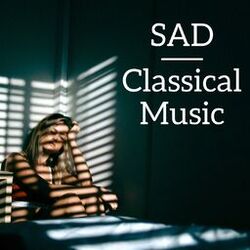 Cover of Sad Classical Music