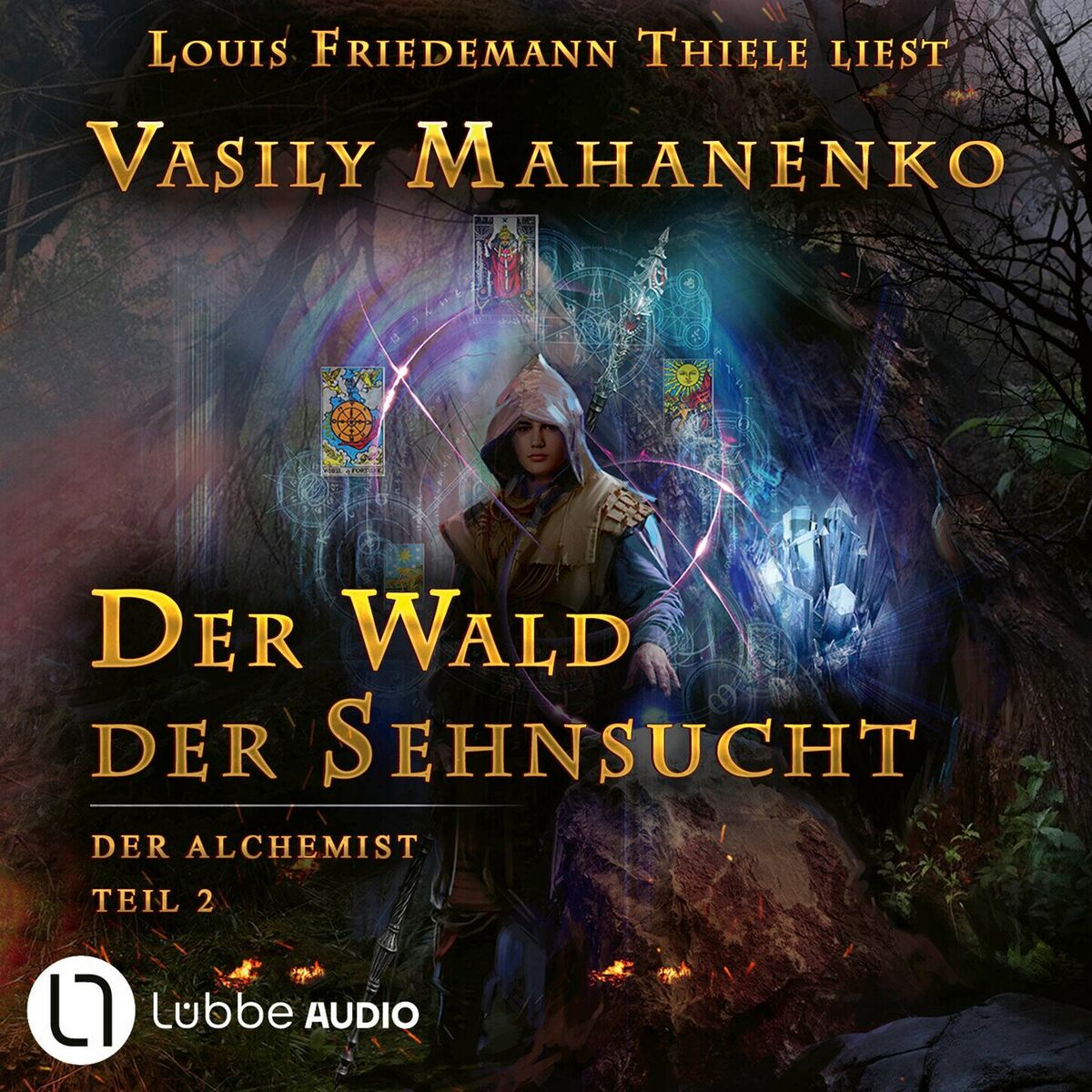 Album cover of Der Wald der Sehnsucht - Der Alchemist, Teil 2 (ungekürzt)