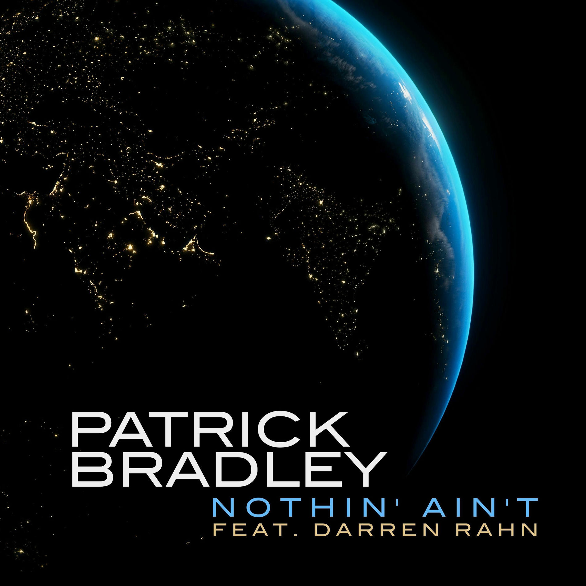 Album cover of Nothin' Ain't (feat. Darren Rahn)