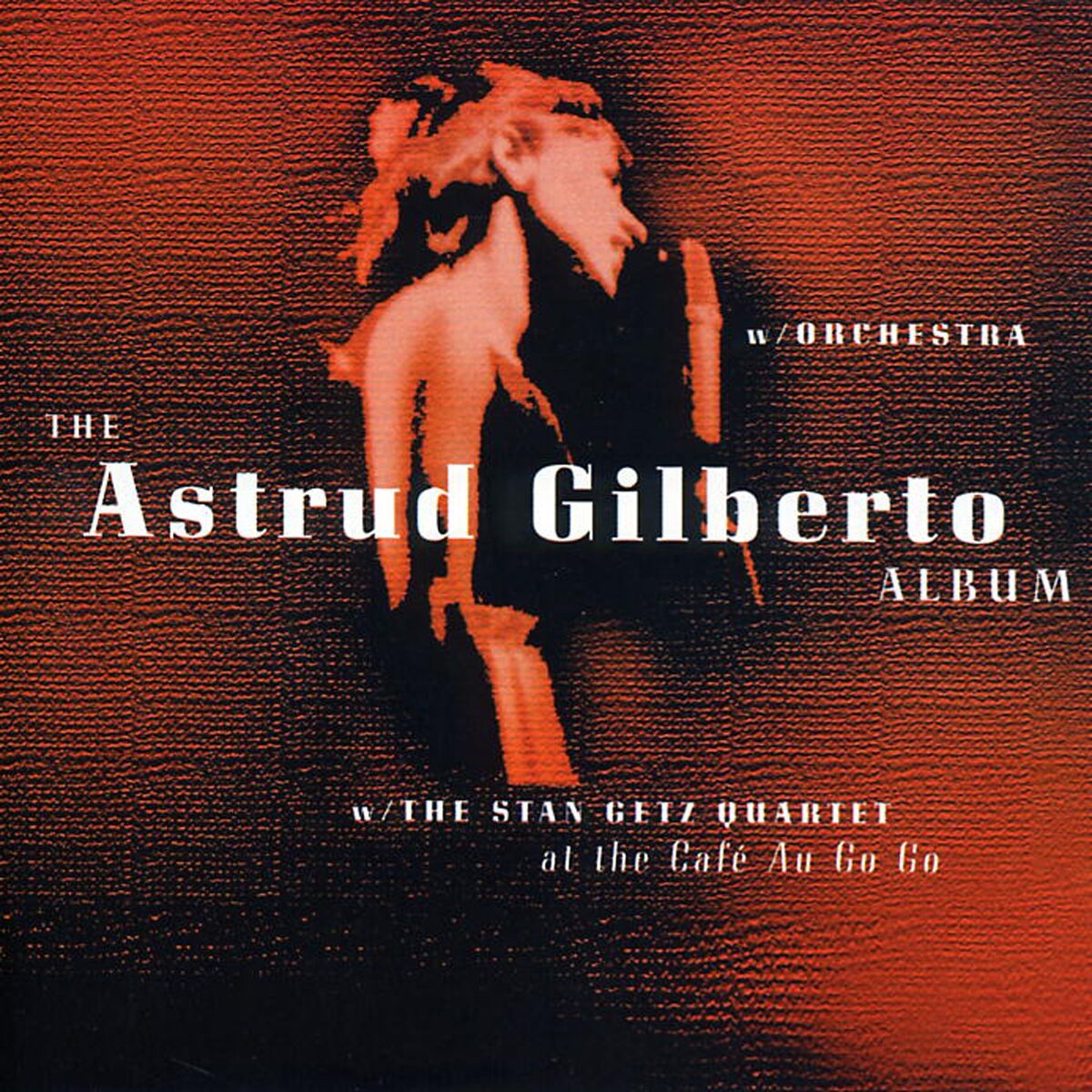 Album cover of The Astrud Gilberto Album