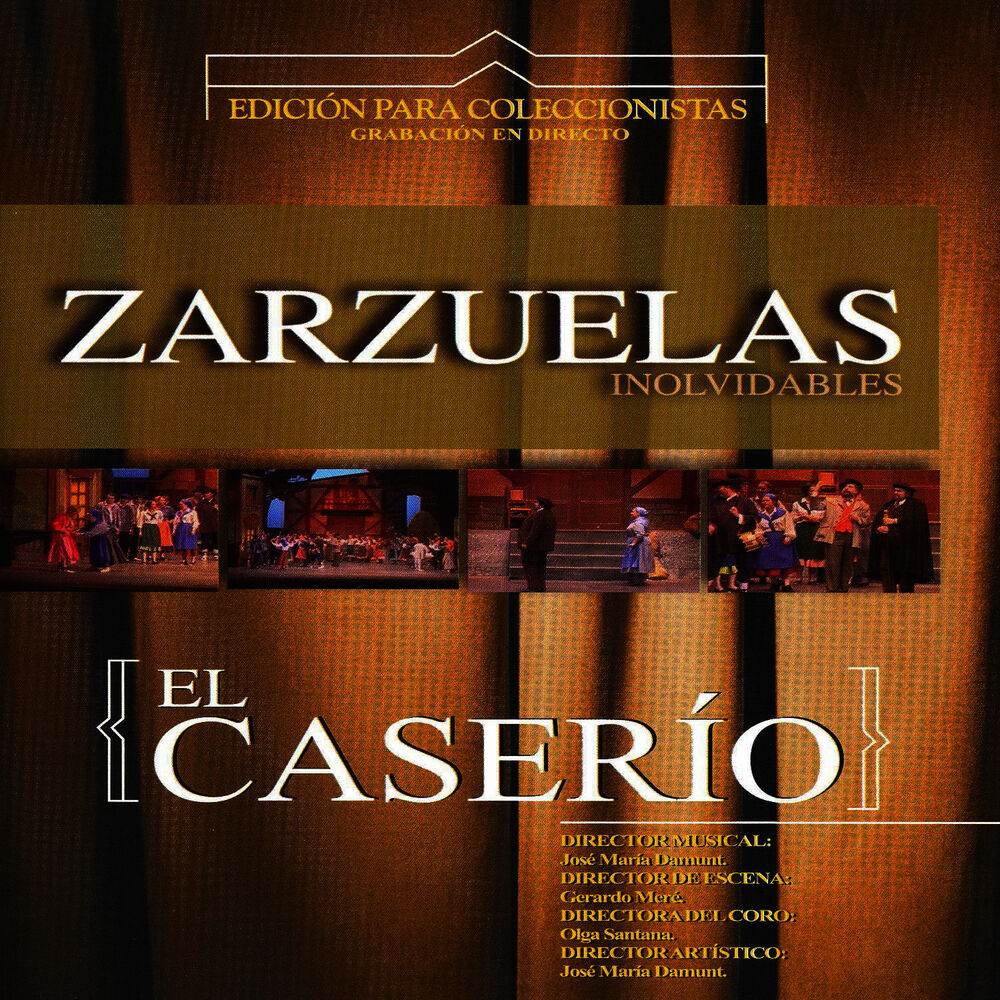 Picture of Zarzuelas Inolvidables: El Caserío