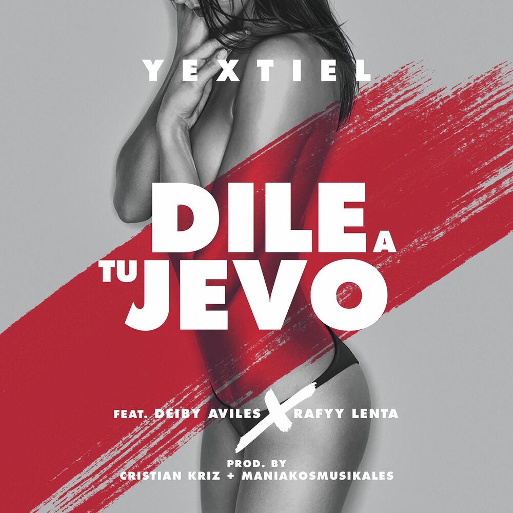 Picture of Dile A Tu Jevo (feat. Deiby Aviles & Rafyy Lenta) (Remix)