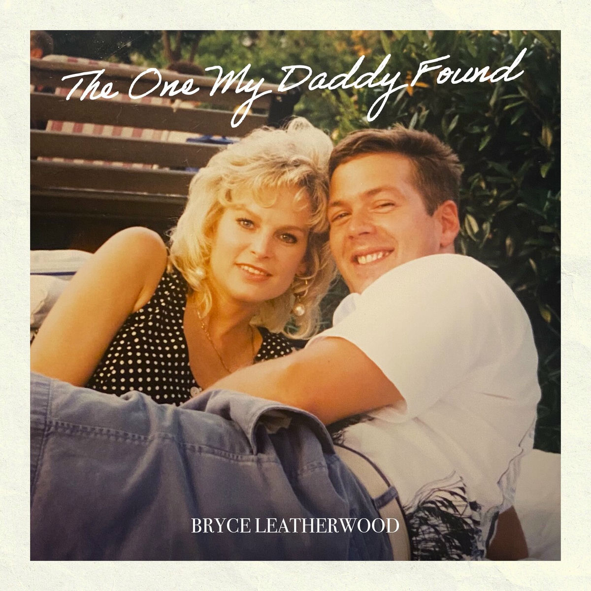 Album cover of The One My Daddy Found