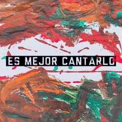 Cover of Es Mejor Cantarlo
