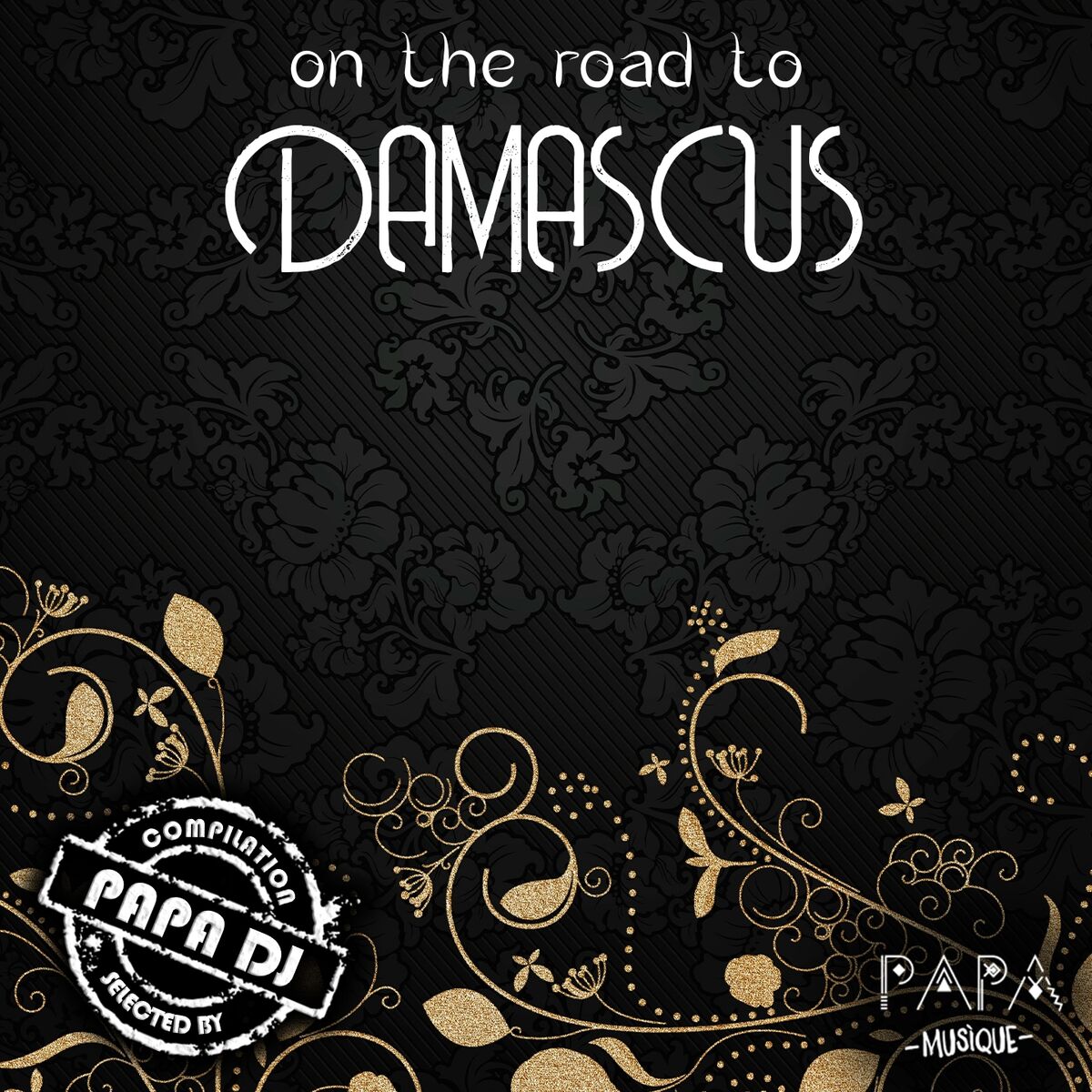 Album cover of On The Road To Damascus