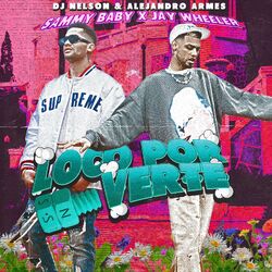 Cover of Loco Por Verte (feat. Alejandro Armes)