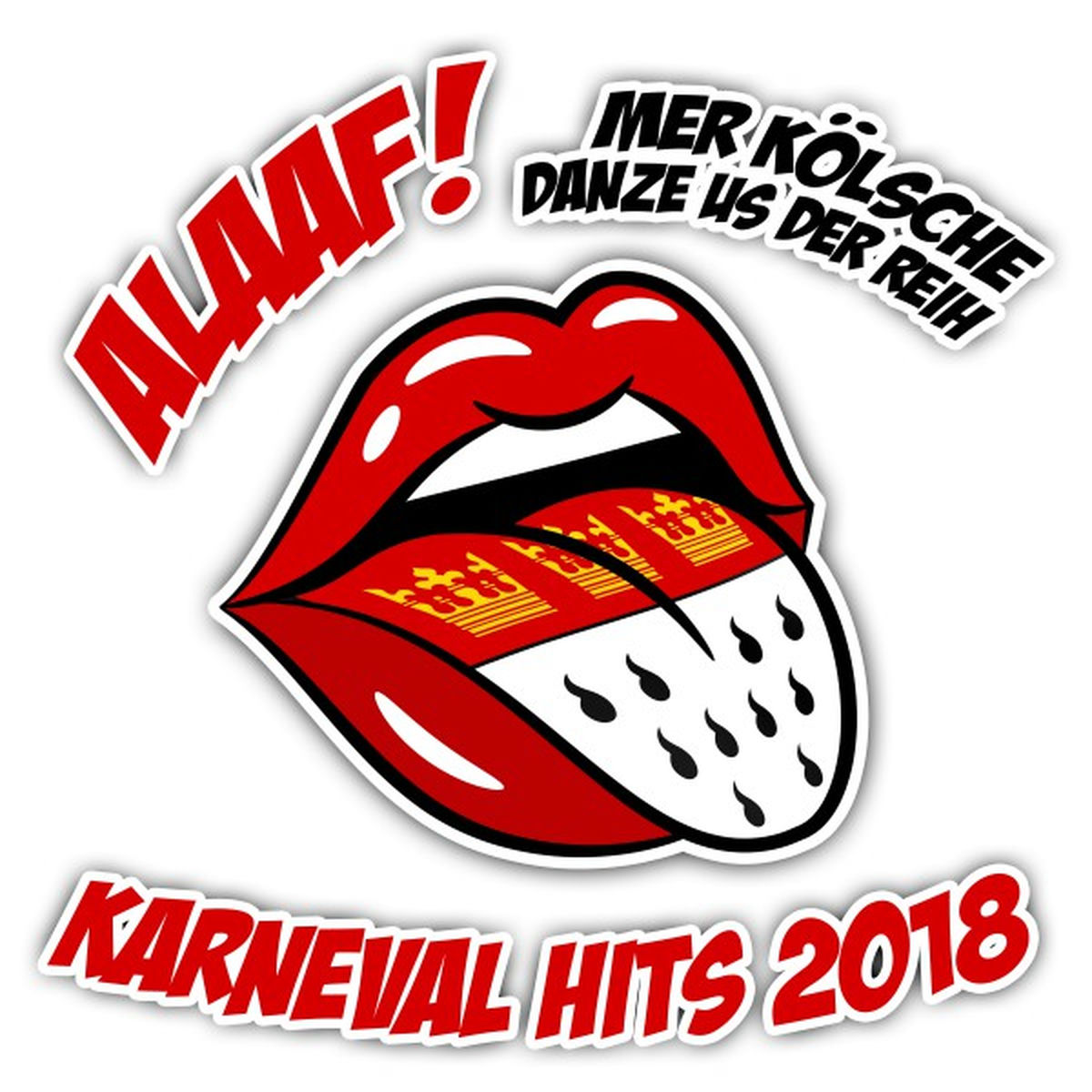 Album cover of Alaaf! Mer Kölsche danze us der Reih - Karneval Hits 2018
